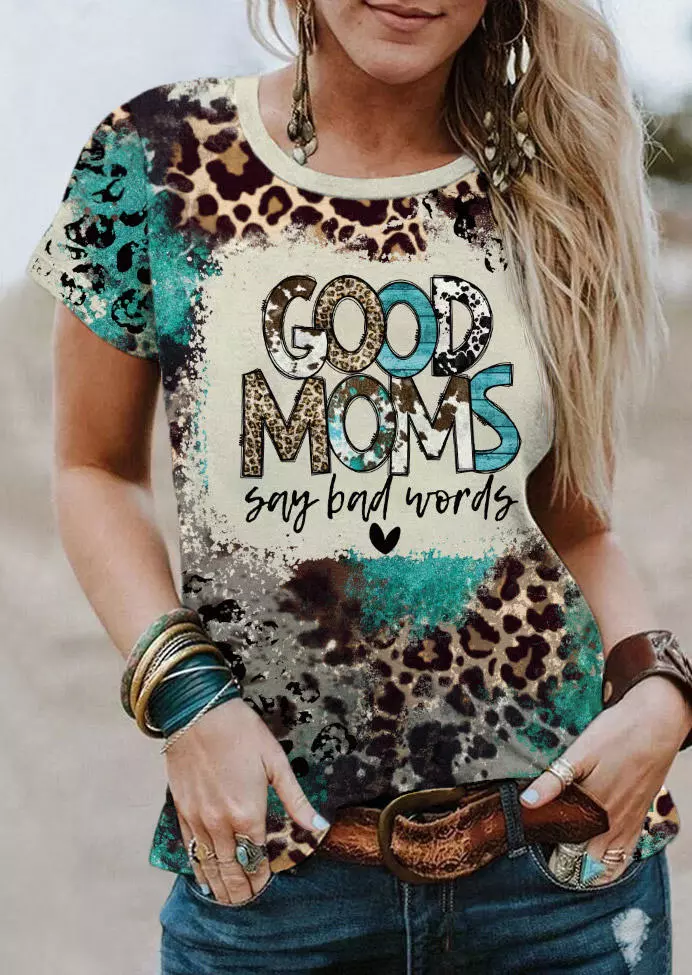 Good Moms Say Bad Words Leopard O-Neck T-Shirt Tee 4 Good Moms Say Bad Words Leopard O-Neck T-Shirt Tee - Image 2