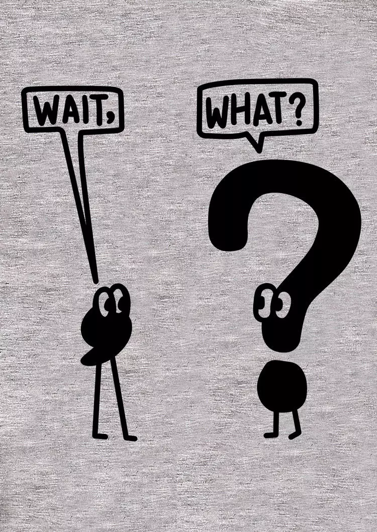 Wait What Graphic V-Neck T-Shirt Tee - Gray 5 Wait What Graphic V-Neck T-Shirt Tee - Gray - Image 3