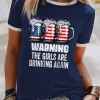 Warning The Girls Are Drinking Again American Flag T-Shirt Tee -Blue -Garment Sale Store SCM014405 1 32248553820081 124
