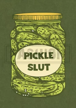 Pickle Slut Can O-Neck T-Shirt Tee - Green -Garment Sale Store SCM015976 1 50418470010251 124