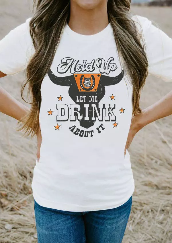 Holp Up Tequila Shot Let Me Drink About It T-Shirt Tee - White 5 Holp Up Tequila Shot Let Me Drink About It T-Shirt Tee - White - Image 3