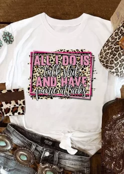All I Do Is Talk Shit And Have Panic Attacks Leopard T-Shirt Tee - White 8 All I Do Is Talk Shit And Have Panic Attacks Leopard T-Shirt Tee - White -Garment Sale Store SCM017944 4 61684262125432 124